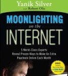 Moonlighting on the internet